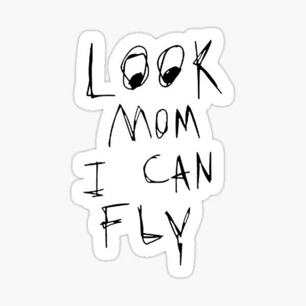 Look Mom I Can Fly Sticker Sticker