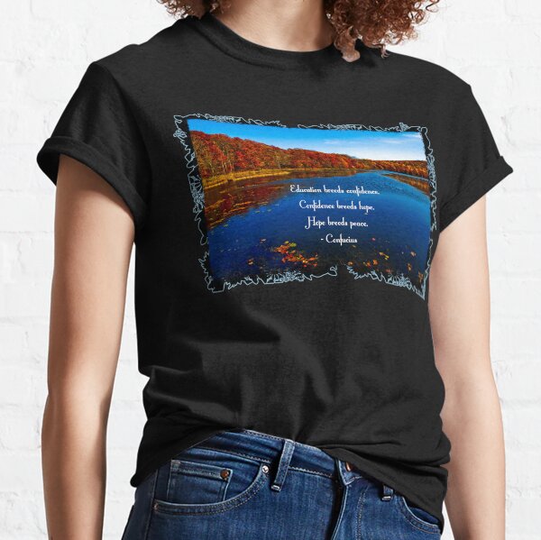 Confucius - Education breeds confidence Classic T-Shirt
