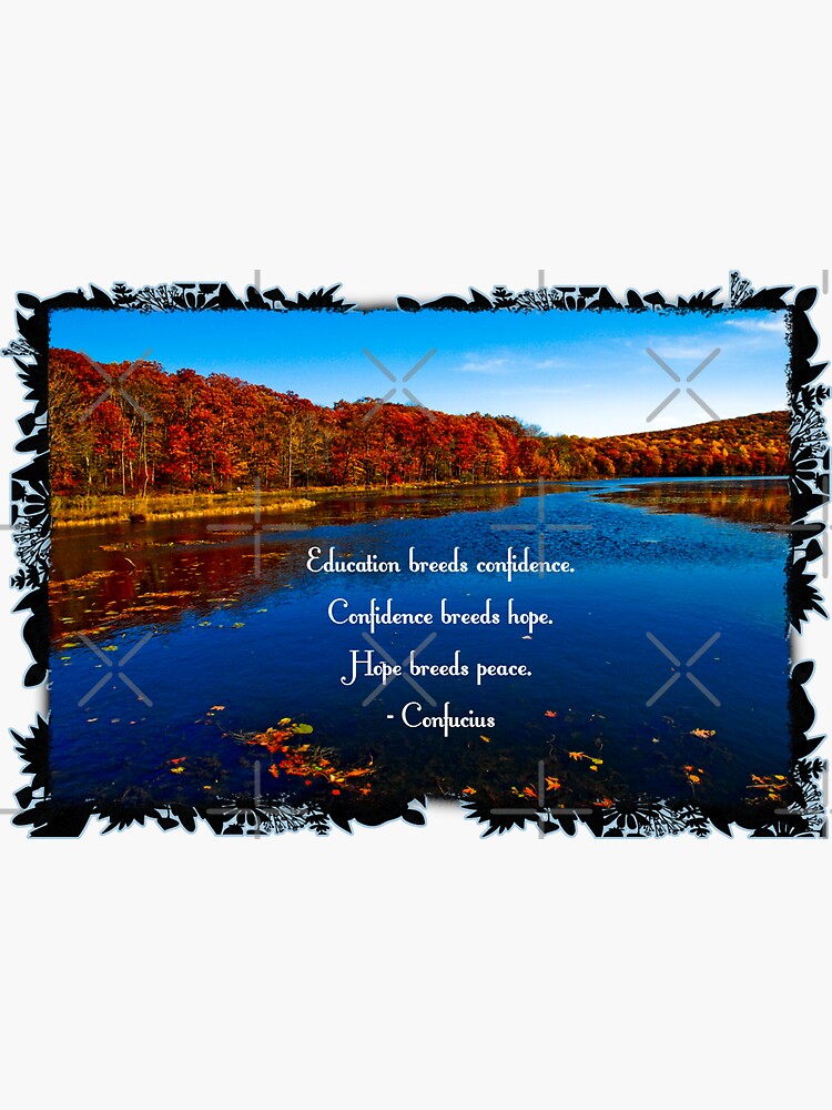 Confucius - Education breeds confidence by planet-eye