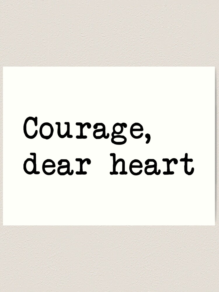 Courage Dear Heart Print CS Lewis Quote Narnia Vibrant 