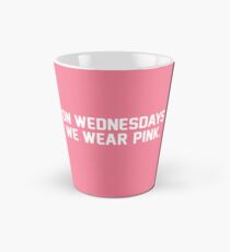 Mittwochs tragen wir pink Tasse (groß)