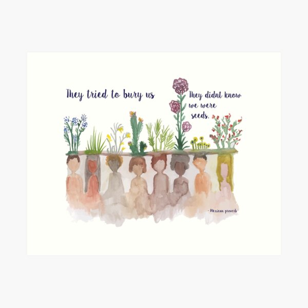 Item preview, "They Tried to bury Us" Water Colour designed and sold by Pearl Taylor.