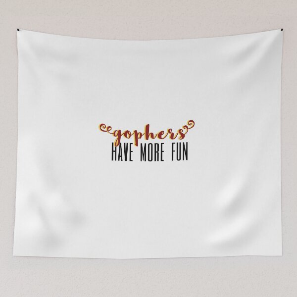Item preview, Gophers Have More Fun designed and sold by mlvonder02.