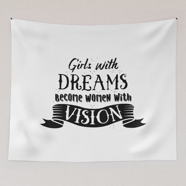 Item preview, Girls with DREAMS become women with vision designed and sold by jazzydevil.