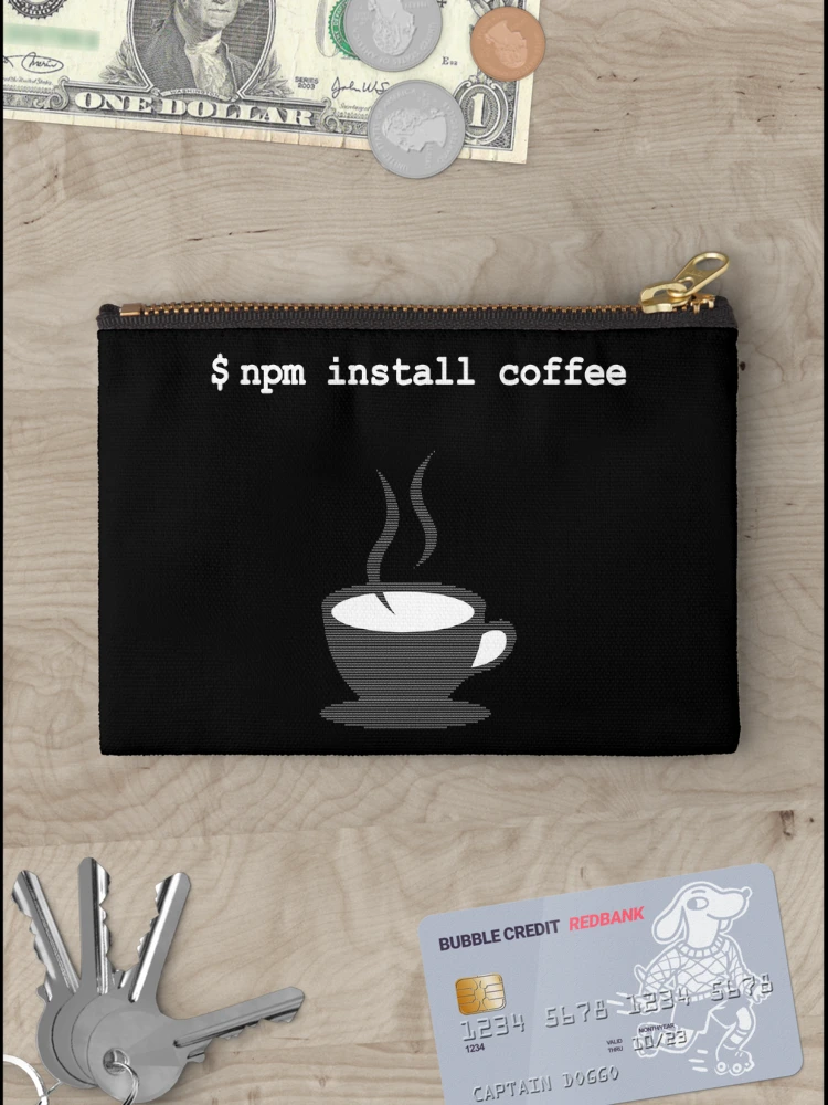 Thumbnail 3 of 4, Zipper Pouch, npm install coffee JavaScript Programmer designed and sold by alltheprints.