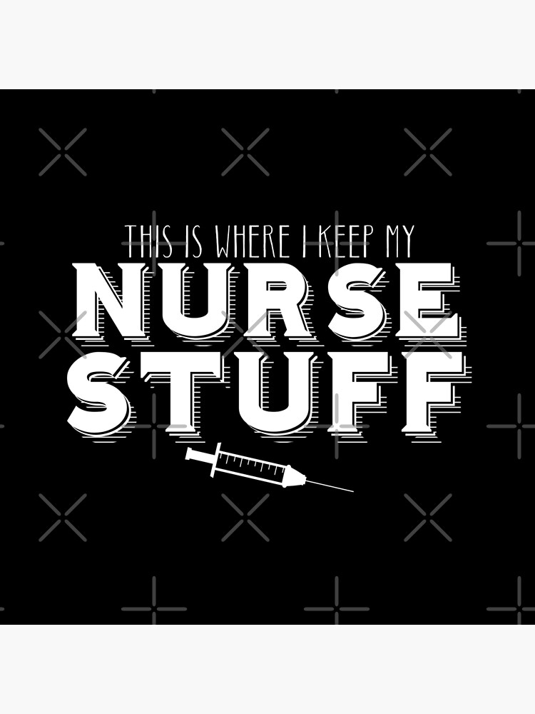 This is where I keep my NURSE STUFF (funny nursing tote bag) Tote Bag for  Sale by jazzydevil