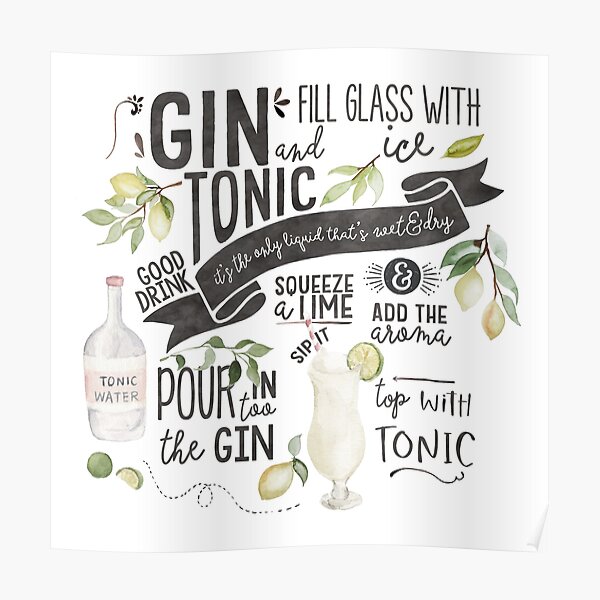 Tonic In Poster for Sale by junkydotcom | Redbubble