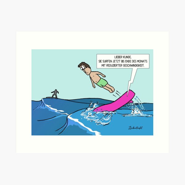 Artikel-Vorschau von Zeichenteufel - Surfen mit reduzierter Geschwindigkeit, designt und verkauft von Zeichenteufel.