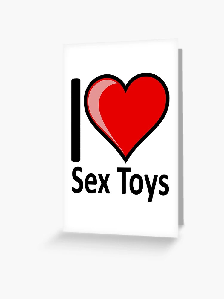 "Rude - I Love Sex Toys Sextoys Merchandise Secret Santa Gift" Greeting Card  for Sale by partybitz | Redbubble