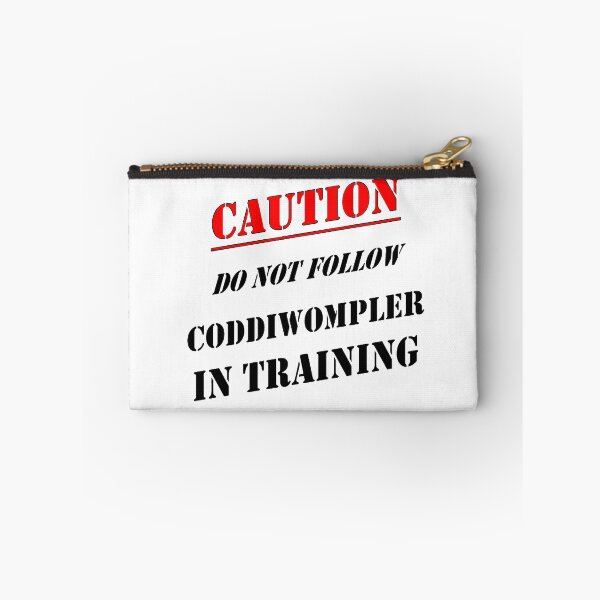 Item preview, Caution Do Not Follow Coddiwompler In Training designed and sold by taiche.