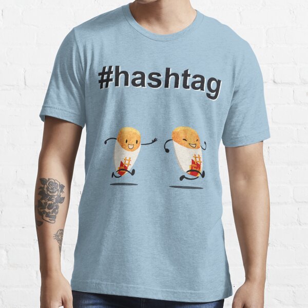 #hashtag Essential T-Shirt