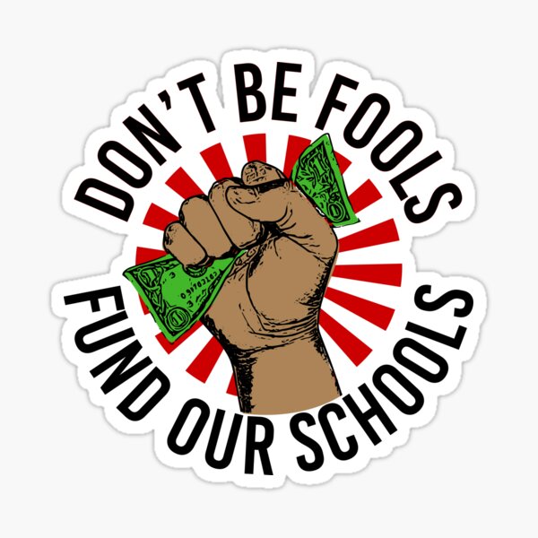 Fund Our Schools Sticker