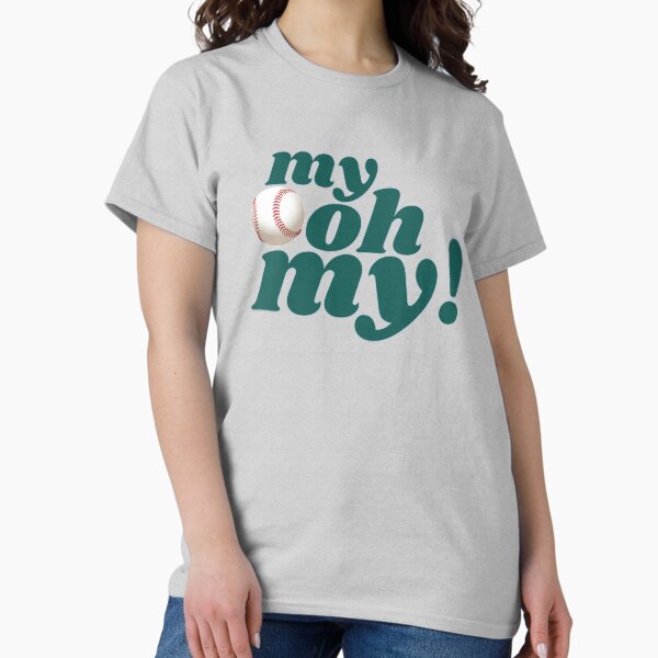 Item preview, MY OH MY! designed and sold by getpressedshirt.