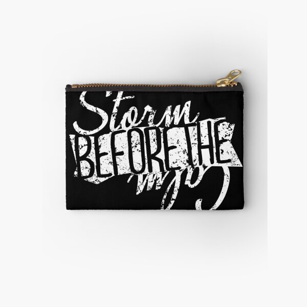 Item preview, Storm Before the Calm, Motivation Brave Bold Courage Confidence designed and sold by Mullet Monkey.