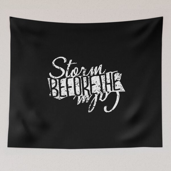 Item preview, Storm Before the Calm, Motivation Brave Bold Courage Confidence designed and sold by Mullet Monkey.