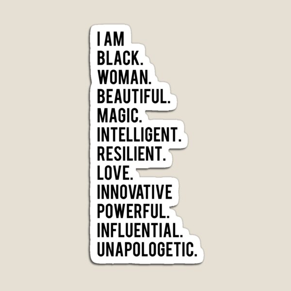 I Am Black Woman | African American | Black Lives Magnet