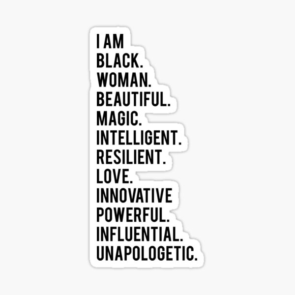 I Am Black Woman | African American | Black Lives Sticker