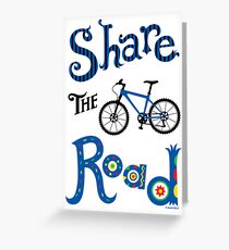 Share The Road Greeting Card