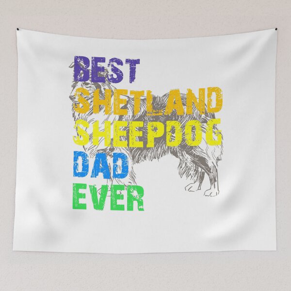 Item preview, Best Shetland Sheepdog Dad German Shepherd designed and sold by NixBob.