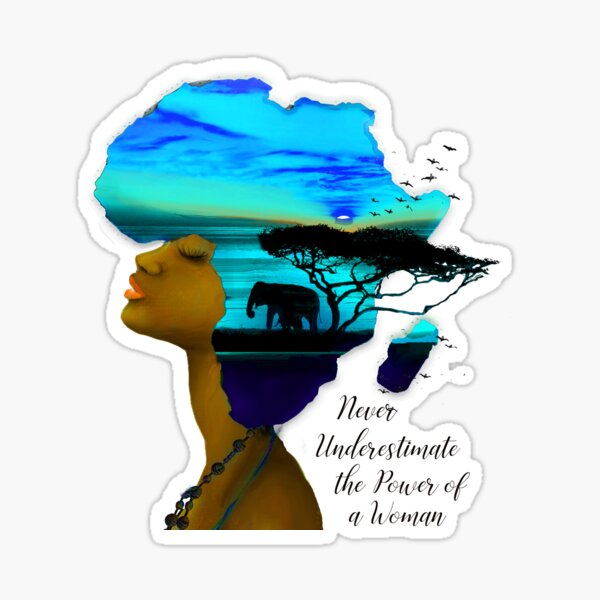 Never Underestimate the Power of a Woman Sticker