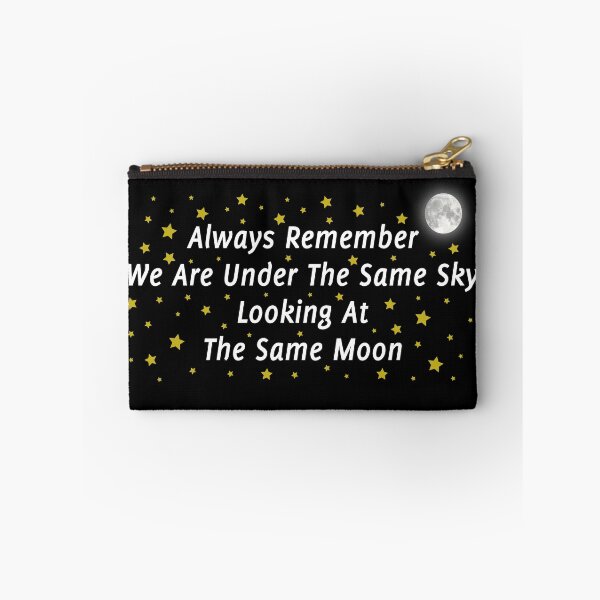 Item preview, Long Distance Relationship: Always Remember We Are Under The Same Sky Looking At The Same Moon designed and sold by T-shirt For You.