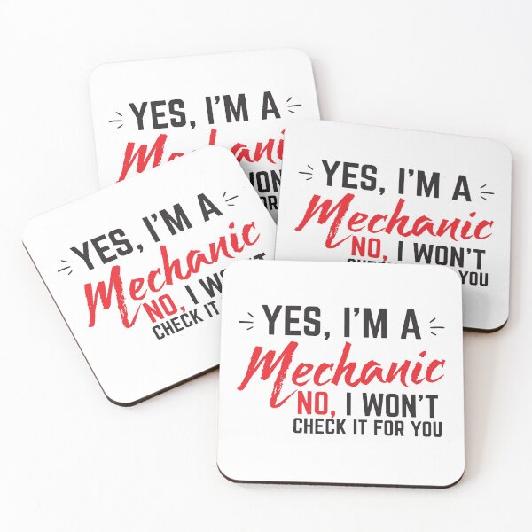 Item preview, Yes, I'm a MECHANIC no I wont check it for you! designed and sold by jazzydevil.