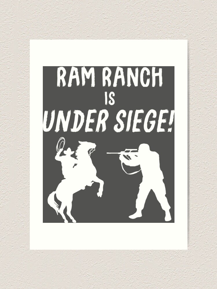 Ram Ranch Is Under Siege!" Art Print for by FuzzCanyon | Redbubble
