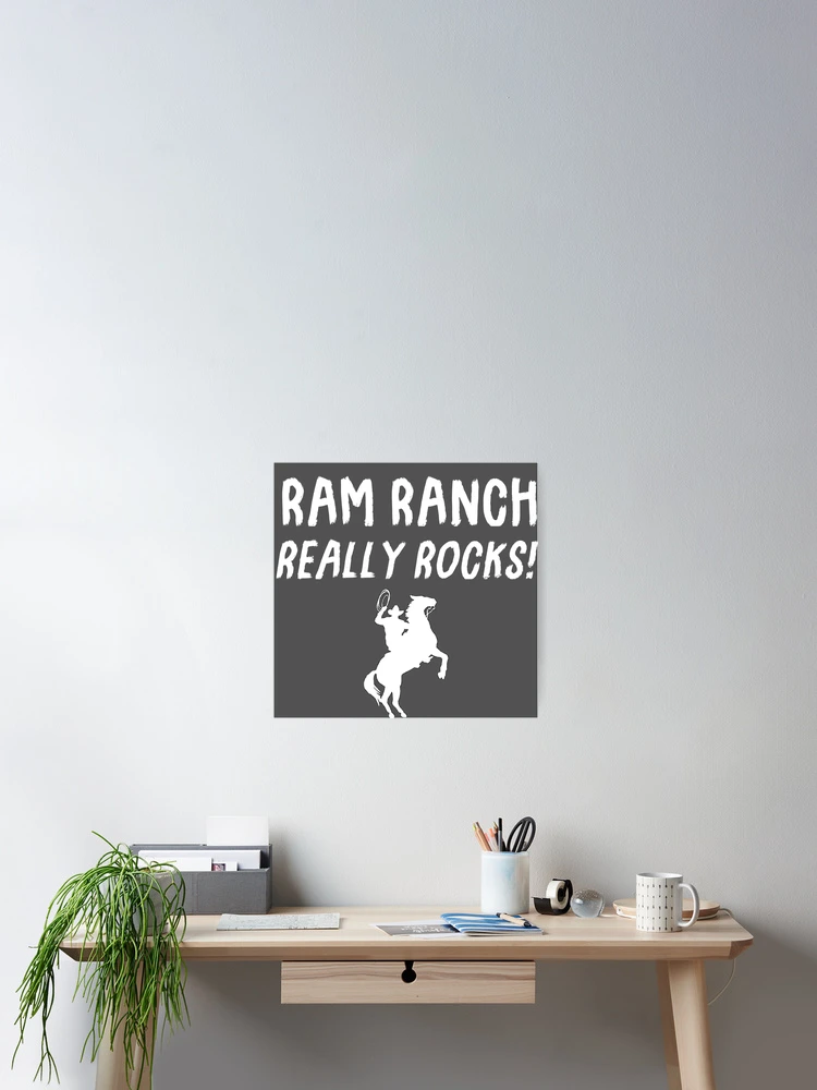 Thumbnail 2 of 3, Poster, Ram Ranch Really Rocks! designed and sold by FuzzCanyon.