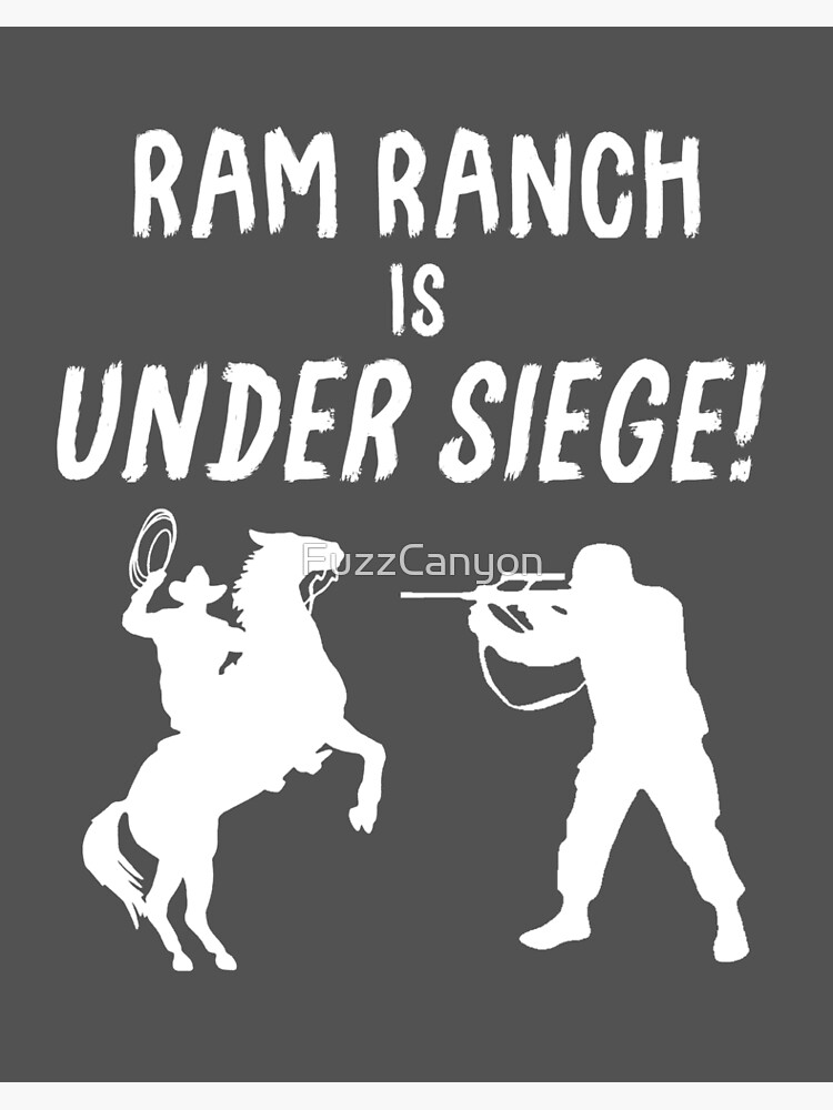 Ram Ranch Is Under Siege Art Board Print By Fuzzcanyon Redbubble - ram ranch is under siege roblox