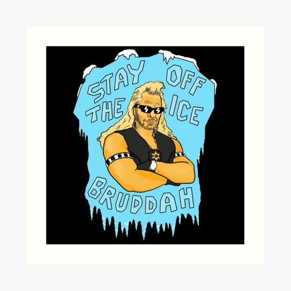 Dog The Bounty Hunter Gifts & Merchandise | Redbubble
