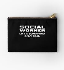 Social Worker Like A Superhero Only Real Funny Gift Studio Pouch
