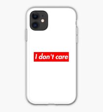 Dont Care Quotes Iphone Cases Covers Redbubble