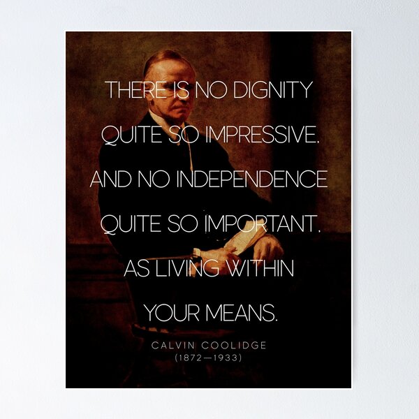Item preview, Calvin Coolidge Quote on Being Frugal designed and sold by knightsydesign.