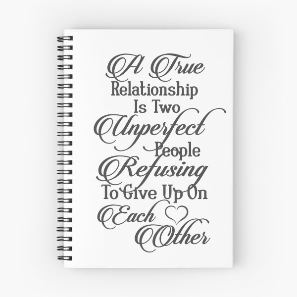 Item preview, A true relationship is two unperfect people, refusing to give up on each other - this is real love.  designed and sold by byzmo.