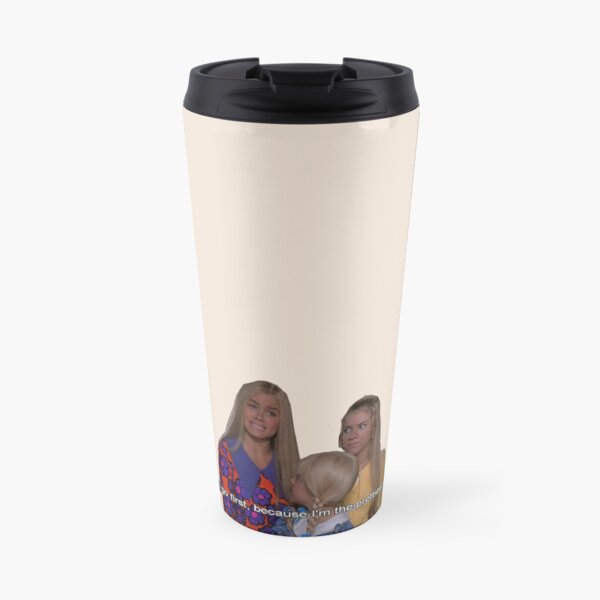 the brady bunch - i'll go first because i'm the prettiest Travel Mug