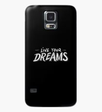 Lebe deine Träume Hülle & Skin für Samsung Galaxy