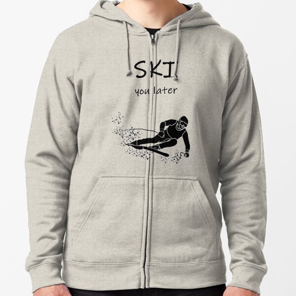ski you later sweatshirt