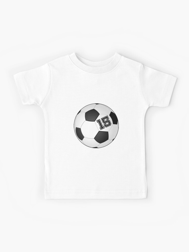 Football Soccer Player Jersey No 15 Back Number 15 Ball Sport Sticker Gift Kids T Shirt By Theshirtinator Redbubble