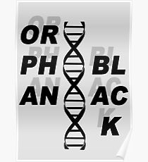 Oprhan Black Shirt Poster