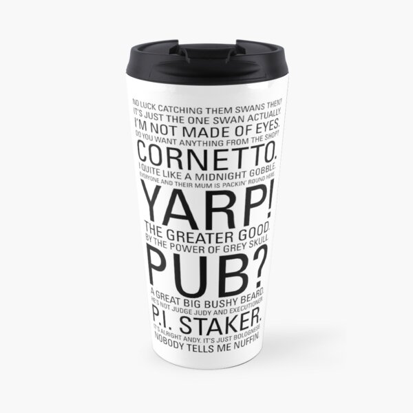 Hot Fuzz Quotes Travel Mug