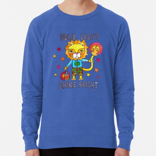 Hold Light, Shine Bright - Lion Animals of Inspiration illustration Lightweight Sweatshirt