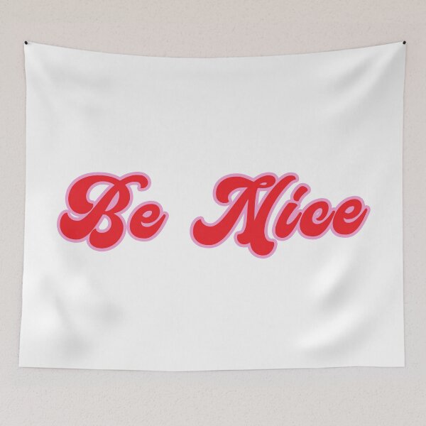 Item preview, Be Nice designed and sold by leaamaarie.