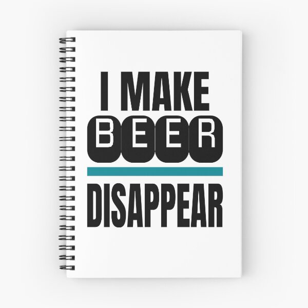 Item preview, I Make Beer Disappear Funny designed and sold by mwagie.