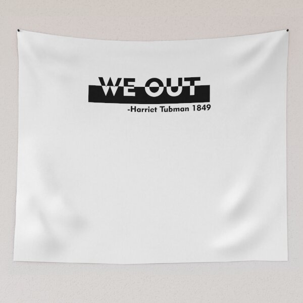 Item preview, We Out Harriet Tubman 1849 Black History Month 2 designed and sold by hadleydesigns.