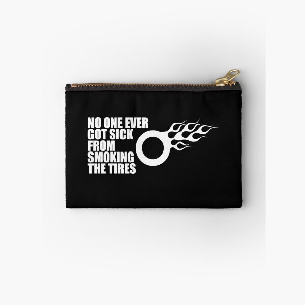 Item preview, NO ONE EVER GOT SICK FROM SMOKING THE TIRES! GIFT designed and sold by JamesandLuis.
