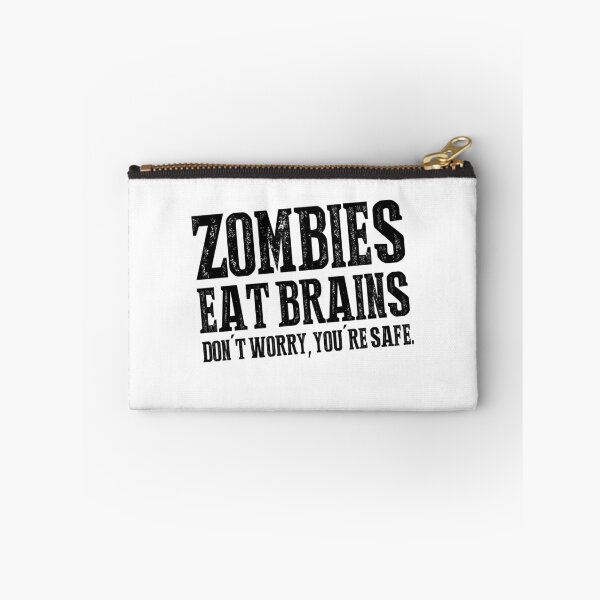 Item preview, ZOMBIES EAT BRAINS! DONT WORRY YOU ARE SAFE. designed and sold by JamesandLuis.