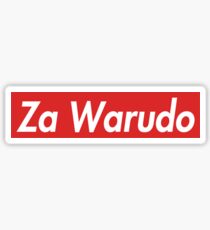Za Warudo Sticker