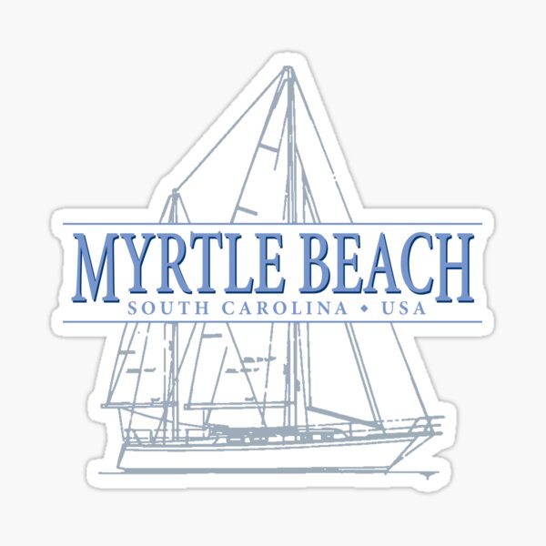 Myrtle Beach South Carolina sailing souvenir Sticker