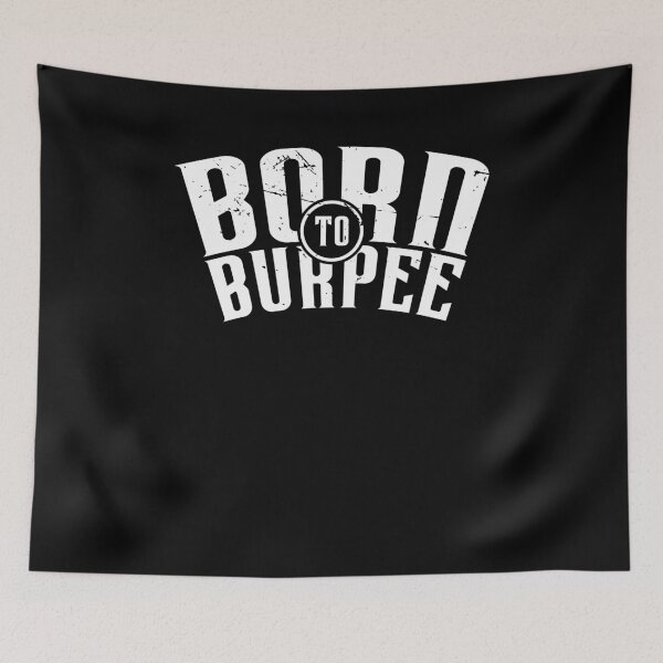Item preview, Born To Burpee (v1) designed and sold by BlueRockDesigns.