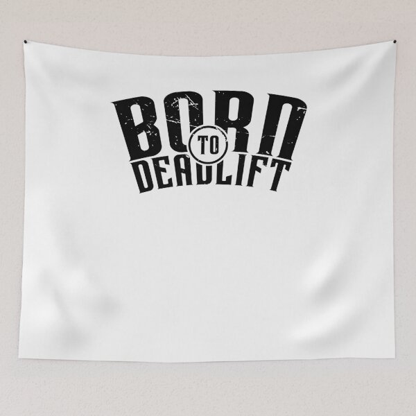 Item preview, Born To Deadlift (v2) designed and sold by BlueRockDesigns.
